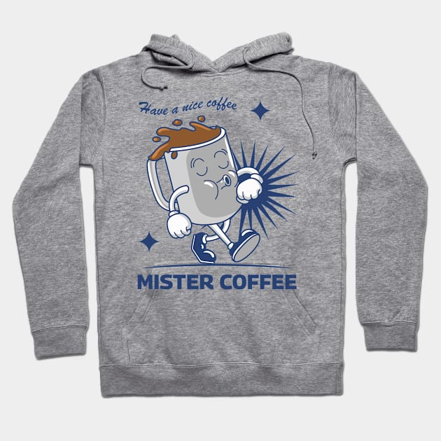 Mister Coffee Hoodie by Harrisaputra